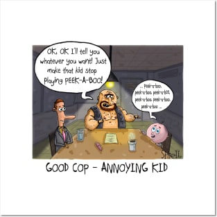 Good Cop, Annoying Kid Posters and Art